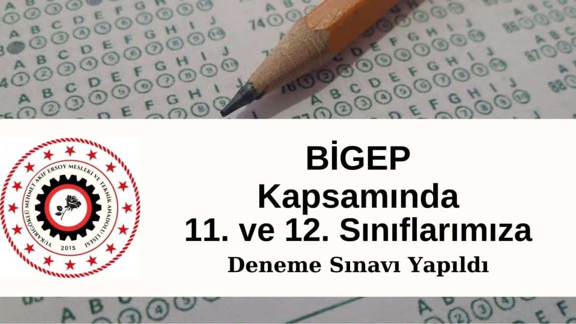 BİGEP Kapsamında Deneme Sınavı Yapıldı